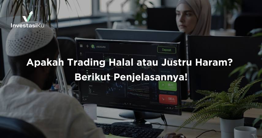 Apakah Trading Halal atau Justru Haram? Berikut Penjelasannya!