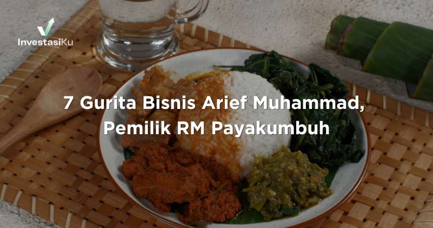 7 Gurita Bisnis Arief Muhammad, Pemilik RM Payakumbuh