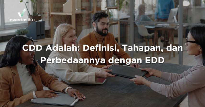 CDD Adalah: Definisi, Tahapan, dan Perbedaannya dengan EDD